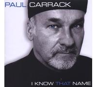 Carrack,Paul - I Know That Name [Import]