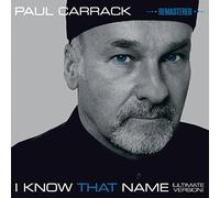 Paul Carrack – I Know That Name – Remast – Import