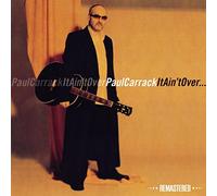 Paul Carrack – It Ain't Over – CD – Remasterisé (Import)
