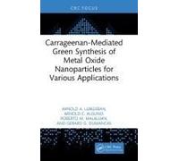 Carrageenan-Mediated Green Synthesis Of Metal Oxide Nanoparticles For Various Applications