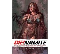 Carratu, Vincenzo - DIE!namite Vol. 1