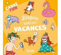 Carré fun - Blagues Spécial vacances