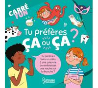 Carré fun - Tu préfères ça ou ça ?