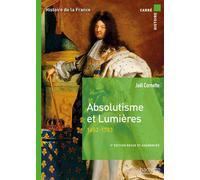 Carré histoire - Absolutisme et Lumières 9e édition 1652-1783 - Joël Cornette - Hachette Superieur - broché - Essai