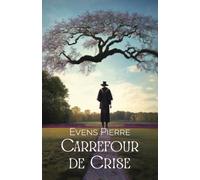 Carrefour de Crise: Le Voyage De La Santé Mentale Non-Traitée De L'Enfance À L'Âge Adulte