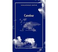 Carrefour - Sathe makarand - Solitaires Intempestifs - broché - Théâtre