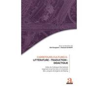 Carrefours culturels : Littérature - Traduction - Didactique D. Dongmal (Auteur), R. (Dir.) Scheiff (Auteur)