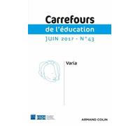 Carrefours De L'éducation N° 43 2017