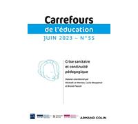 Carrefours de l'éducation n°55 (1/2023) - Collectif - Armand Colin - broché - Revue
