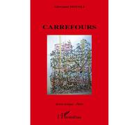 Carrefours - Giovanni Dotoli - L'harmattan - broché - Poésie