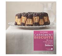 Carrément biscuits 50 recettes sucrées et salées à la mode de Delacre - Juliette Nothomb - Renaissance Du Livre - broché - Guide
