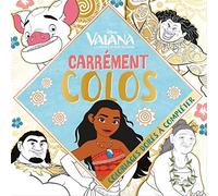 Carrément colo Vaiana, la légende du bout du monde: Coloriages dorés à compléter