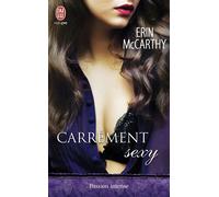 Carrément sexy - Erin McCarthy - J'ai Lu - broché - Roman