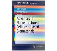 Carreño, N: Advances In Nanostructured Cellulose-Based