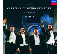 Carreras ¡¤ Domingo ¡¤ Pavarotti: The Three Tenors in Concert / Mehta (1990) Audio CD