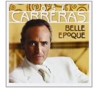 Carreras Jose' - Belle Epoque