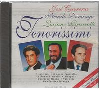 CARRERAS, Jose / DOMINGO, Placido / PAVAROTTI, Luciano - Tenorissimi Mondiale 1994
