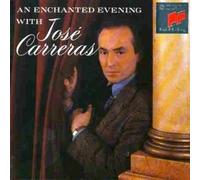 Carreras,Jose - Enchanted Evening with J.Carre
