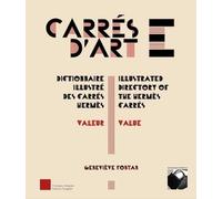 CARRÉS D'ART-E CARRÉS HERMÈS: DICTIONNAIRE ILLUSTRÉ DES CARRÉS HERMÈS VALEUR&VALUE 2024