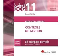 Carrés Exos DCG 11 - Exercices de contrôle de gestion 2016-2017, 3ème Ed.