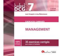 Carrés exos dcg 7 - exercices corrigés de management 2016-2017 - 3ème édition 35 exercices corrigés pour réviser et s'entraîner - Cathy Maisonneuve - Gualino Eds - broché - Etude