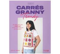 Carrés granny trendy: 20 jolis projets au crochet