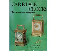 Carriage Clocks: Their History and Development