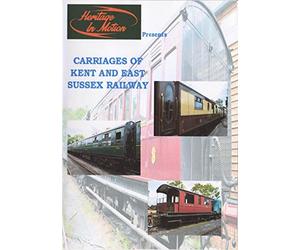 Carriages of Kent & East Sussex Railway dvd
