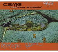 Carrie - California Screamin [Import]