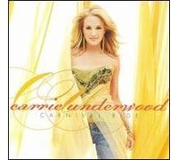 Carrie Underwood - Carnival Ride [Import]