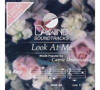 Carrie Underwood - Look At Me [Accompaniment/Performance Track] (Daywind Soundtracks)