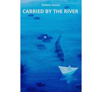 Carried by the river