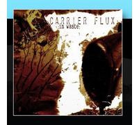 Carrier Flux - In Waste