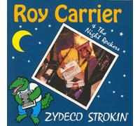 Carrier, Roy - Zydeco Strokin
