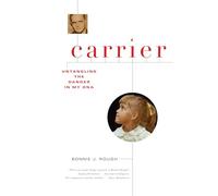 Carrier: Untangling the Danger in My DNA