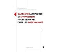 Carrières atypiques et engagement professionnel chez les enseignants