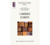 Carrières d'objets Innovations et relances - Christian Bromberger - Maison Des Sciences De L'homme - broché - Livre