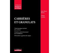 Carrières et granulats - Claude Lavaire - Le Moniteur - broché - Etude