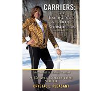 Carriers: The Emergence Of True Worshippers: Ish Chayil & Eshet Chayil