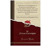 Carrington, F: Catalogue Of An Exhibition Of Engravings Afte