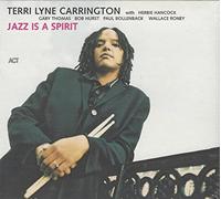 Lyne Carrington, Terri - Jazz Is A spirit (With Herbie Hancock)
