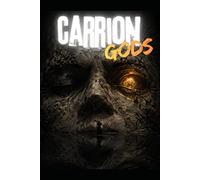 Carrion Gods: Season One: The Complete Series