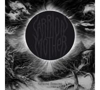 Carrion Mother - Nothing Remains
