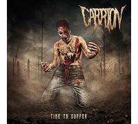 Carrion – Time to Suffer – CD – Import – SPV Entertainment