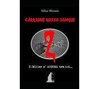 Carrione Rosso Sangue 2: Il killer è ancora tra noi