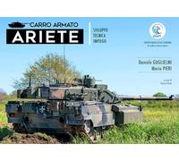 Carro armato Ariete. Sviluppo, tecnica, impiego