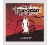 Carrol, Shelly - Distant Star