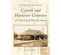 Carroll And Haralson Counties In Vintage Postcards, The Postcard History Series David N. Wiggins (Auteur)
