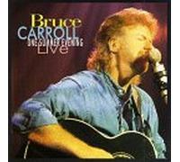Carroll, Bruce - One Summer's Evening Live
