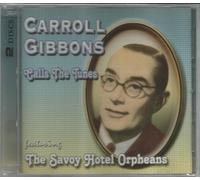Carroll Gibbons - Calls The Tunes [Import]